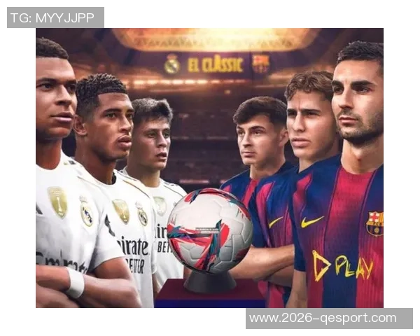 西甲身价最高阵容揭晓姆巴佩亚马尔贝林领衔皇马7人巴萨4人共聚一堂